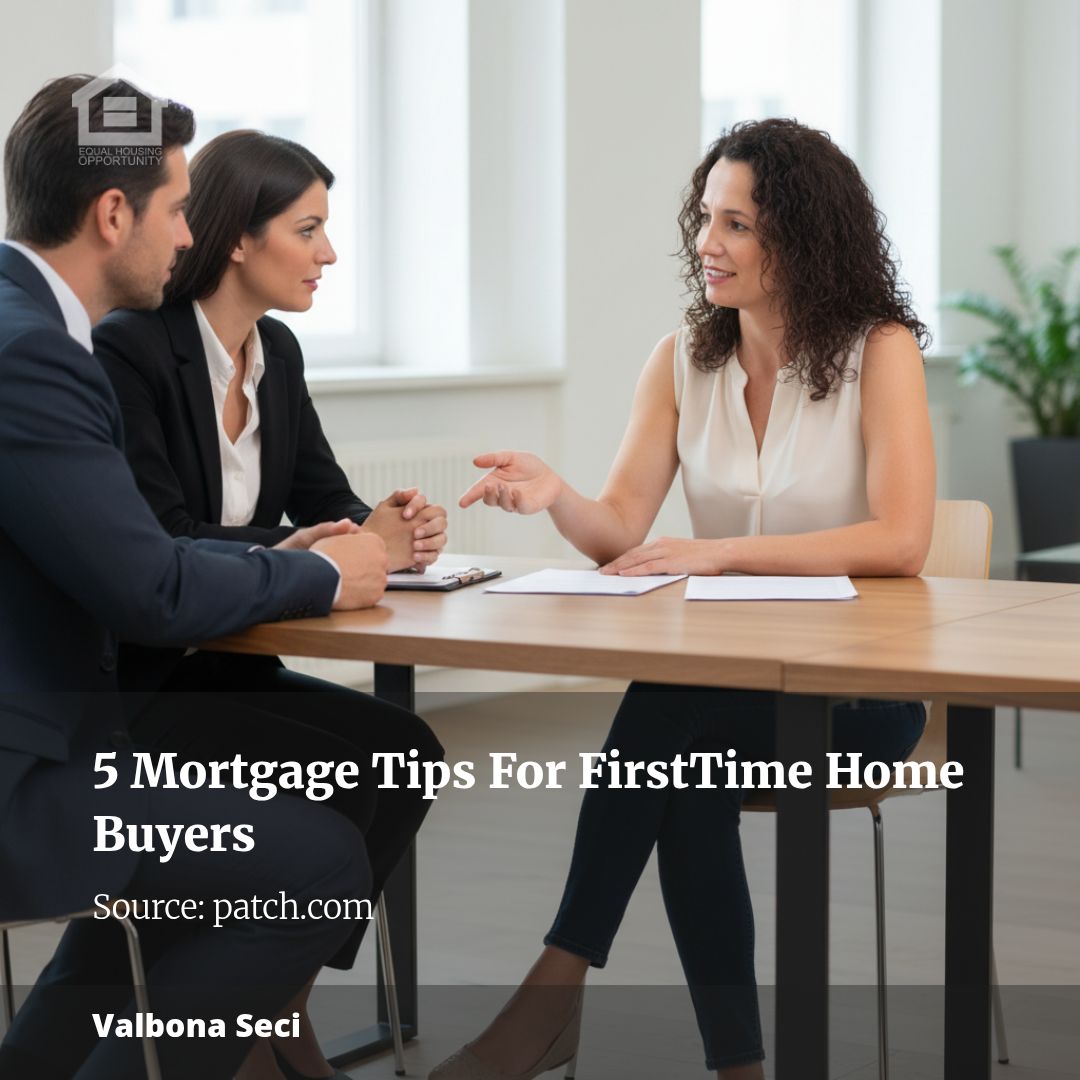 5 Mortgage Tips For FirstTime Home Buyers