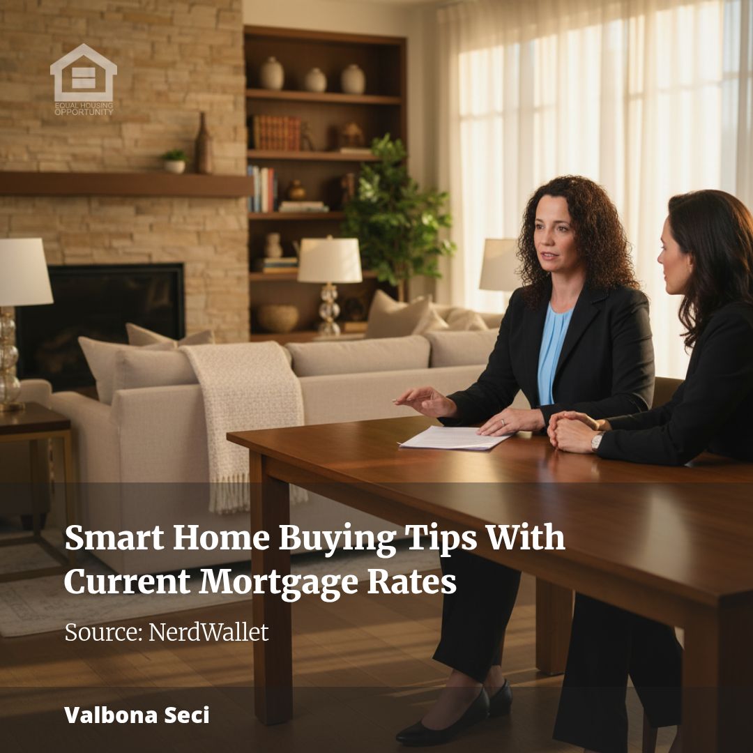 Smart Home Buying Tips With Current Mortgage Rates